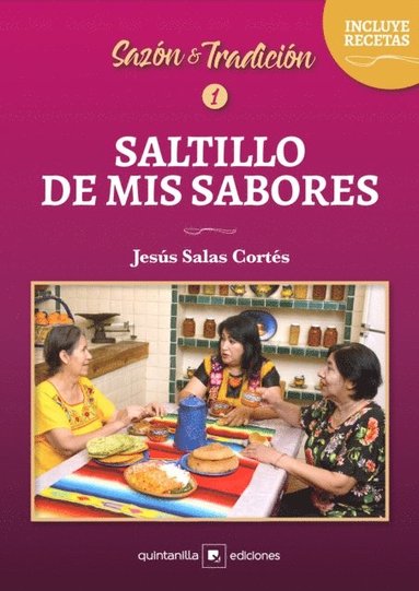 Saltillo de mis sabores (inbunden)