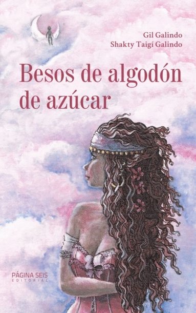 Besos de algodÃ³n de azÃºcar (häftad)