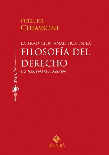 La tradición analÿtica en la filosofÿa del derecho (h�ftad)