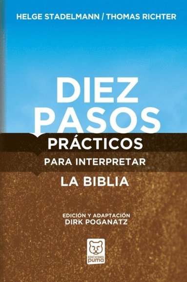 Diez Pasos Practicos Para Interpretar La Biblia - Ebok - Helge ...