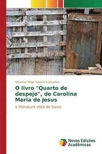 O livro Quarto de despejo, de Carolina Maria de Jesus (hftad)