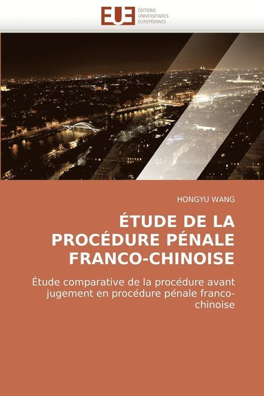 Etude de La Procedure Penale Franco-Chinoise (hftad)