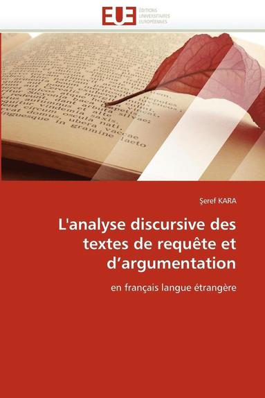 L''analyse Discursive Des Textes de Requ te Et d''argumentation (hftad)