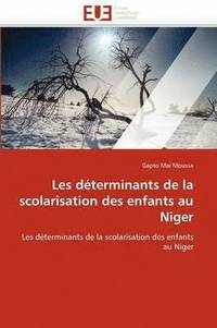 Les D terminants de la Scolarisation Des Enfants Au Niger (hftad)
