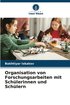 Organisation von Forschungsarbeiten mit Schlerinnen und Schlern