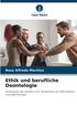 Ethik und berufliche Deontologie