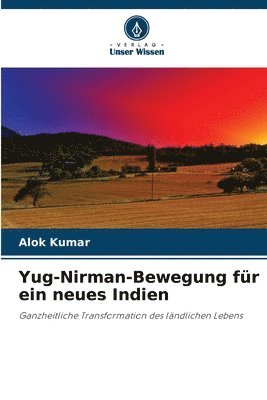 Yug-Nirman-Bewegung fr ein neues Indien (inbunden)
