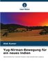 Yug-Nirman-Bewegung fr ein neues Indien