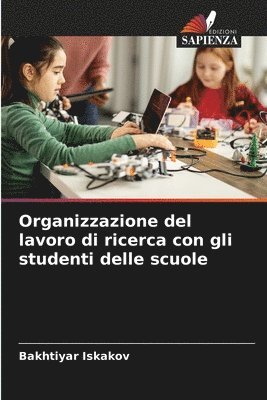 Organizzazione del lavoro di ricerca con gli studenti delle scuole (häftad)