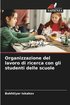 Organizzazione del lavoro di ricerca con gli studenti delle scuole