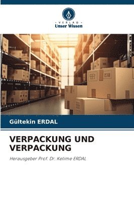 Verpackung Und Verpackung (inbunden)