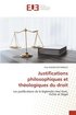 Justifications philosophiques et th�ologiques du droit