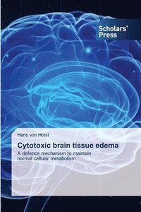 Cytotoxic brain tissue edema (hftad)