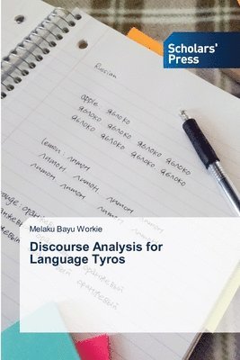 Discourse Analysis for Language Tyros (h�ftad)