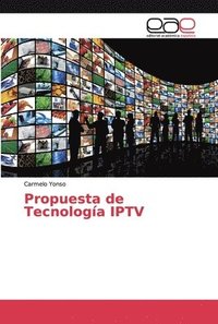 Propuesta de Tecnologia IPTV (häftad)