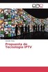 Propuesta de Tecnologia IPTV