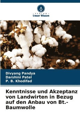 Kenntnisse und Akzeptanz von Landwirten in Bezug auf den Anbau von Bt.-Baumwolle (inbunden)