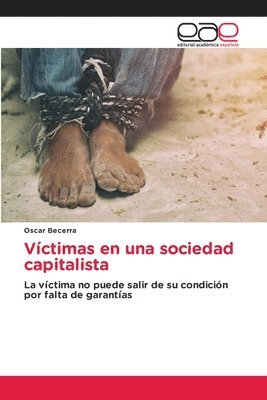 Víctimas en una sociedad capitalista (häftad)