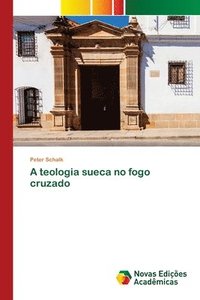 A teologia sueca no fogo cruzado (hftad)