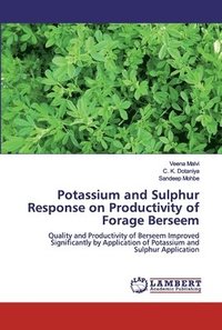 Potassium and Sulphur Response on Productivity of Forage Berseem (hftad)