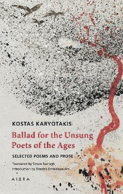 Ballad for the Unsung Poets of the Ages (inbunden)