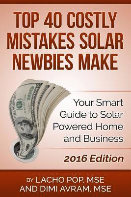 Top 40 Costly Mistakes Solar Newbies Make (häftad)