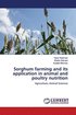 Sorghum farming and its application in animal and poultry nutrition