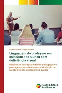 Linguagem do professor em sala face aos alunos com deficiencia visual (hftad)