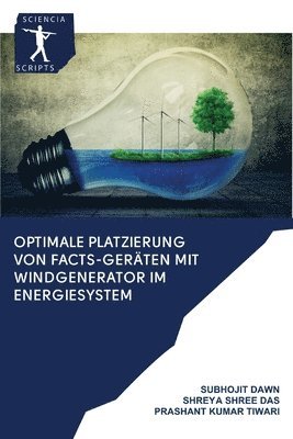 Optimale Platzierung von FACTS-Gerten mit Windgenerator im Energiesystem (hftad)