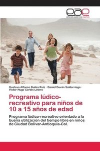 Programa ludico-recreativo para ninos de 10 a 15 anos de ...