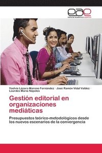 Gestin editorial en organizaciones mediticas (hftad)