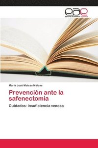 Prevencion ante la safenectomia (häftad)