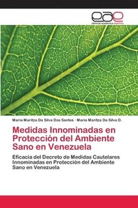 Medidas Innominadas en Proteccion del Ambiente Sano en Venezuela (hftad)