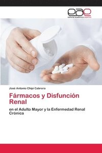 Farmacos y Disfuncion Renal (häftad)