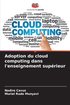Adoption du cloud computing dans l'enseignement sup�rieur