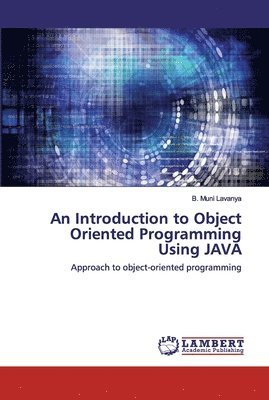 Introduction to Object Oriented Programming Using JAVA - B Muni Lavanya ...