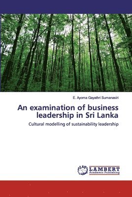 An examination of business leadership in Sri Lanka (hftad)