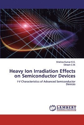 Heavy Ion Irradiation Effects on Semiconductor Devices (hftad)