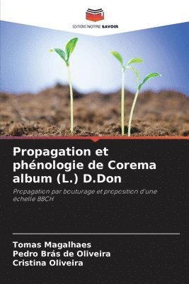 Propagation et phénologie de Corema album (L.) D.Don (häftad)