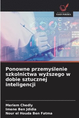 Ponowne przemy?lenie szkolnictwa wy?szego w dobie sztucznej inteligencji (hftad)