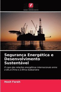 Seguranca Energetica e Desenvolvimento Sustentavel (häftad)