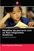 Desafios da parceria com os Pais Imigrantes Asiaticos