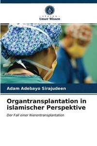 Organtransplantation in islamischer Perspektive (häftad)