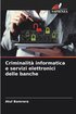 Criminalit informatica e servizi elettronici delle banche