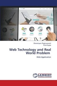 Web Technology and Real World Problem (häftad)