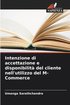 Intenzione di accettazione e disponibilit del cliente nell'utilizzo del M-Commerce