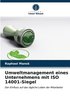Umweltmanagement eines Unternehmens mit ISO 14001-Siegel