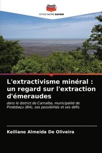 L'extractivisme mineral (häftad)