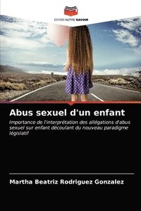 Abus sexuel d'un enfant (häftad)