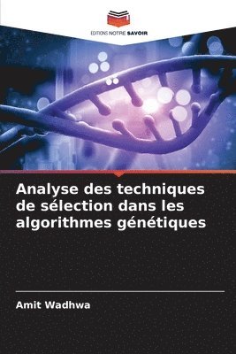 Analyse des techniques de sélection dans les algorithmes génétiques ...